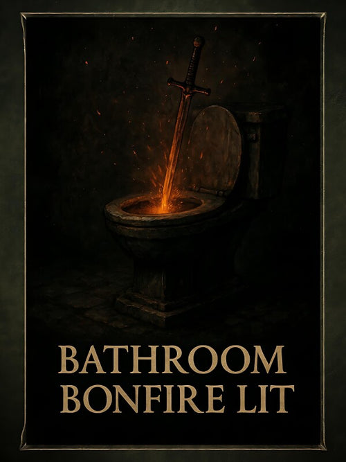 Bathroom Bonfire Lit Toilettenposter | Bonfire Lit Meme Bild | Lustige WG-Bad Deko