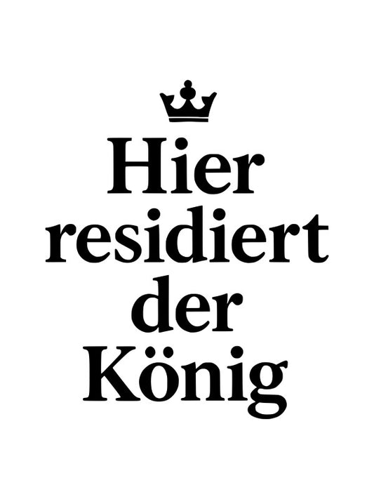 „Hier residiert der König“ – Witziges Poster fürs Männer-Badezimmer