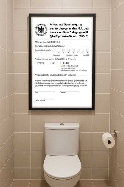 Lustiges Klo-Poster: Antrag nach §4a PiKaG | Perfekt für Gäste-WC & WG