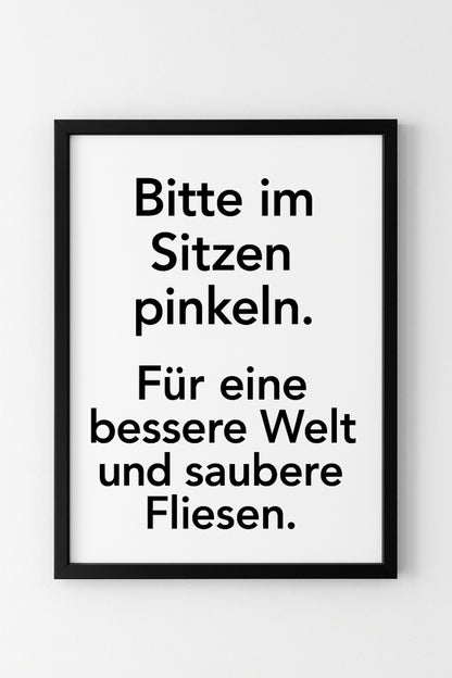 Bitte im Sitzen pinkeln Poster | Lustige WC-Regel für Gäste-WC & Badezimmer