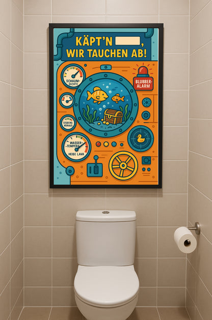 Kinderposter fürs Badezimmer | Käpt’n, wir tauchen ab! | Lustige WC Deko