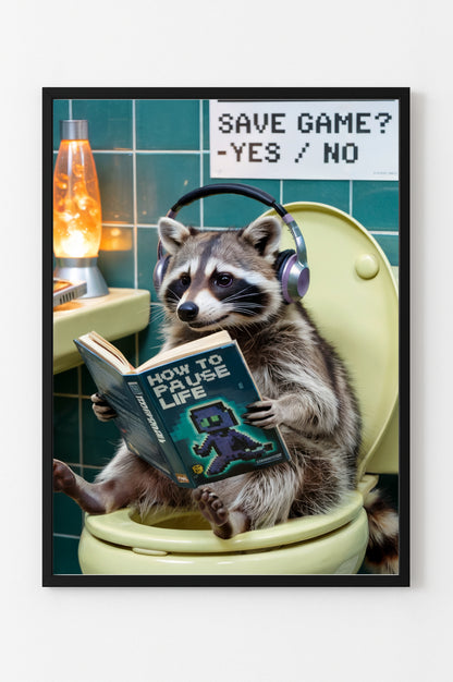 Toilettenposter Waschbär Gamer | Pause-Modus fürs WC – Level up!